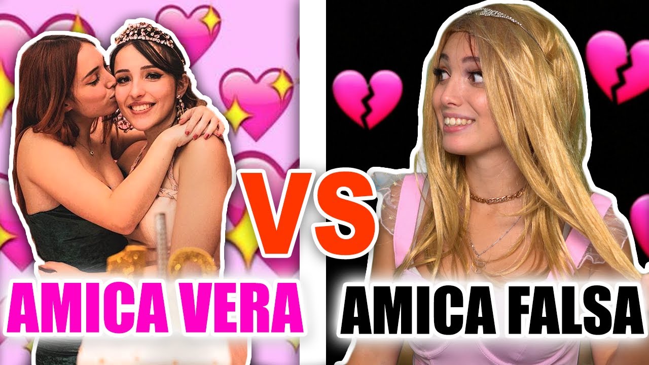 AMICA VERA VS AMICA FALSA | Eleonora Olivieri