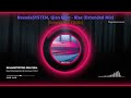 NevadaSYSTEM, Qian Qiao - Rise (Extended Mix) [Enormous Chills]