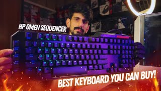 The BEST Gaming Keyboard You Can Buy! 🔥 HP Omen Sequencer RGB Mechanical Gaming Keyboard Review