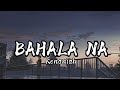 Kenaniah - Bahala na (Lyrics)