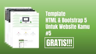 #5 FREE DOWNLOAD - 5 Template Bootstrap 5.2.1