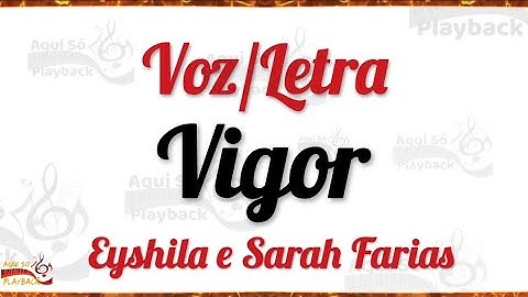 Vigor (Voz e Letra) Eyshila e Sarah Farias