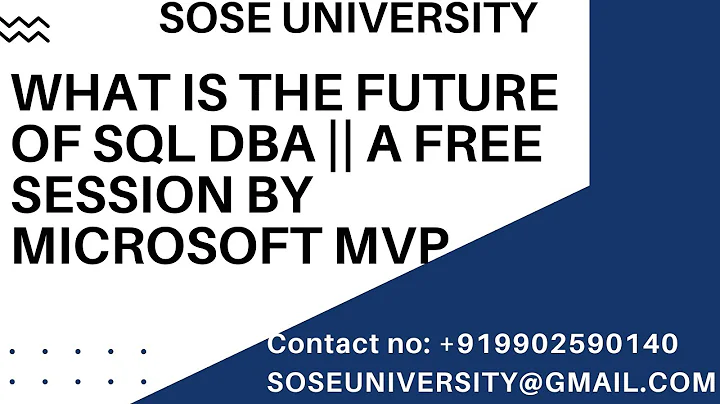 What is the Future of SQL DBA || A Free Session by Microsoft MVP