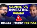 Saving vs Investing: Why Saving Alone Will Never Make You Rich? | Money With Mannat
