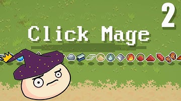 Click Mage - Part 2: Iron Age