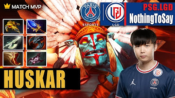 Huskar Mid | PSG.LGD.NothingToSay | HOW TO WIN YOUR MID LANE WITH HUSKAR | 7.32b Gameplay Highlights