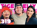 Theo Von, Beat 'Em and Eat 'Em! | TigerBelly 319