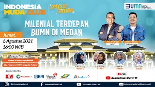 IMC Eps. 17 - Milenial Terdepan, BUMN di Medan