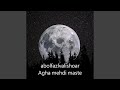 Agha Mehdi Maste