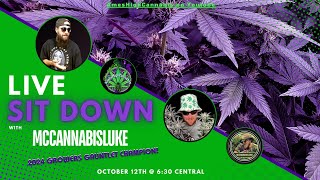 Live Sit down with McCannabisLuke