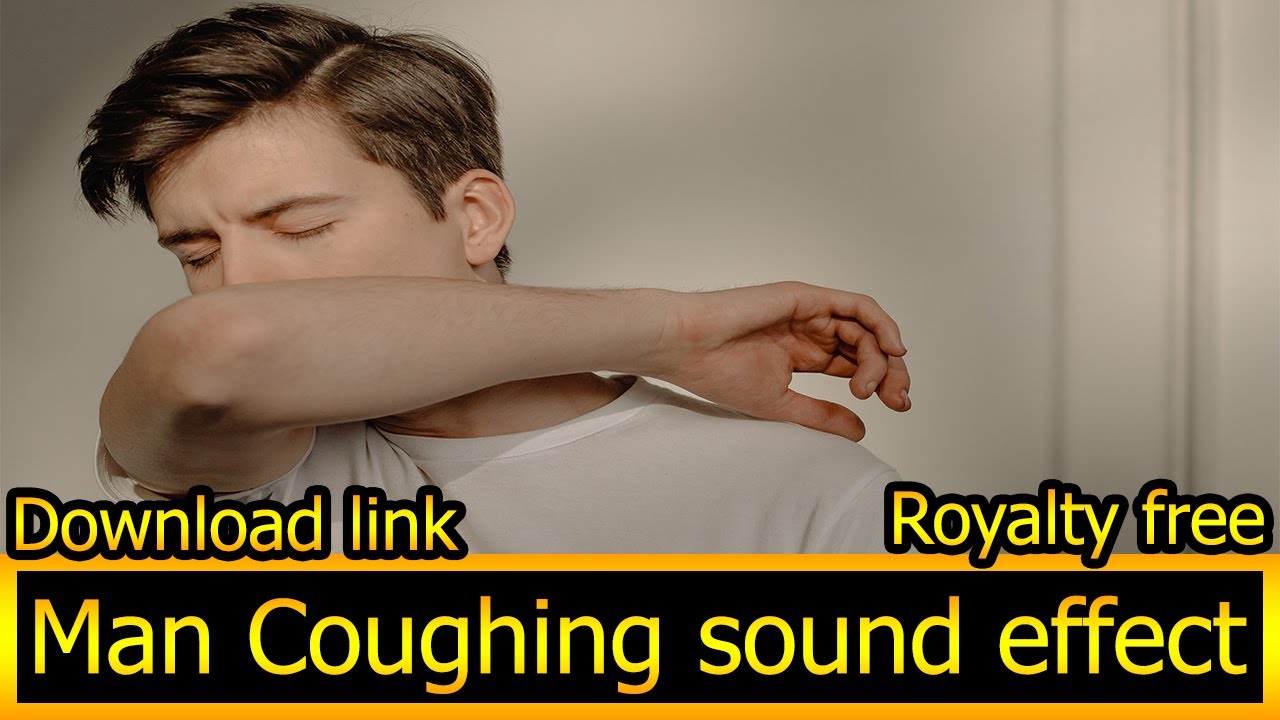 man coughing sound effect cough sound effect wet cough sound