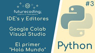 Curso DESDE CERO a MAESTRO de PYTHON #3🐍 ► IDE's y editores para Python + CONFIGURACIÓN de VSCode 💻