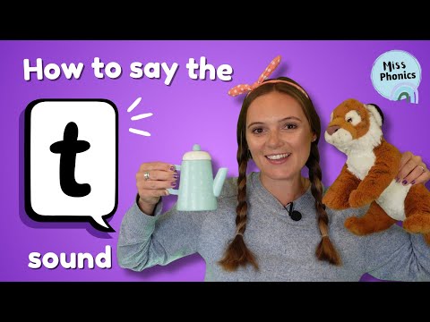 How to say the t' Sound | Early Phonics | No Letter Shown | British Teacher | Speech Sound Practice