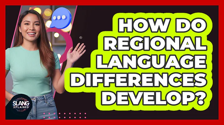 How Do Regional Language Differences Develop?