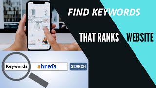 How To Find Organic Keywords Of Competitors From Ahrefs | 2021 |