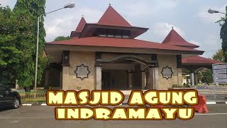 MASJID AGUNG INDRAMAYU