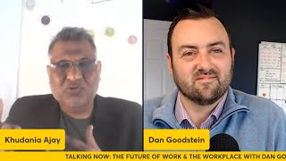 The future of work and the workplace with Dan Goodstein