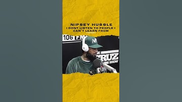 #nipseyhussle I don’t listen to people I can’t learn from. 🎥 @jcruzshow