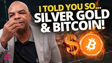 I Told You So… Silver, Gold, Bitcoin!