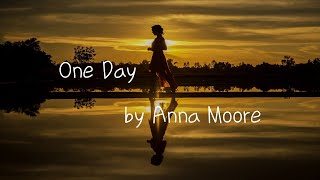 [Lyrics]  One Day by Anna Moore / 팝송자막 / 가사자막 / soulful vocal