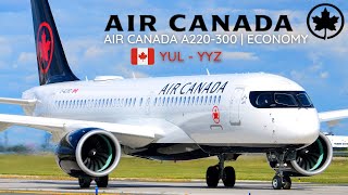 TRIP REPORT | Air Canada A220-300 | Montréal (YUL) to Toronto (YYZ) | Economy