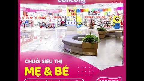 CHUỖI SIÊU THỊ MẸ VÀ BÉ ĐƯỢC YÊU THÍCH NHẤT