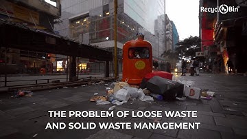 The Problem of Loose waste and Solid Waste Management: RecycloBin Explainer Video