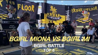 Miona Ukr Vs Mi Bra 1Vs1 Bgirl Top 8 Break The Floor 2024