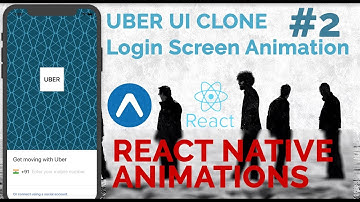 #2 UBER App UI Clone | Login Animation | React Native Animations