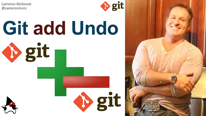 Undo Git Add Before a Commit