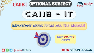 GEEKY BANKERS | CAIIB IT | IMPORTANT  MCQS  FROM MODULES