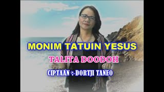 TALITA DOODOH - MONIM TATUIN YESUS