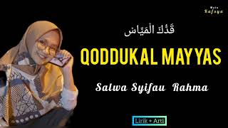 Download Lagu QODDUKAL MAYYAS - SALWA SYIFA COVER ( LIRIK + ARTI )  SHOLAWAT VIRAL TIKTOK TRENDING MEDIA SOSIAL MP3