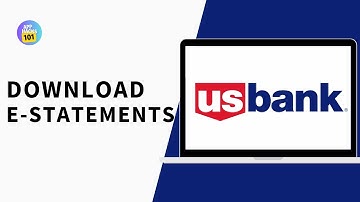 How to Download E-Statements from U.S. Bank