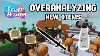 Analyzing NEW ITEMS in Item Asylum (READ DESC)(Part 2) - Item Asylum