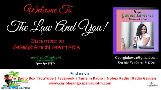 THE LAW AND YOU WITH ATTORNEY GEORGIA LAWRENCE