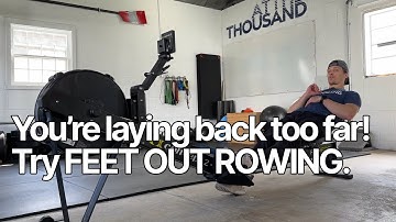 Too much layback when rowing! For COMPLETE STROKES try this.