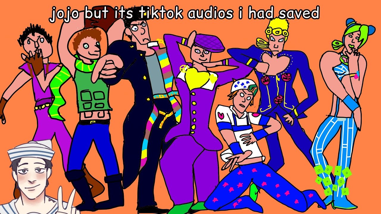 JOJO EXCEPTS ITS RANDOM TIKTOK AUDIOS I HAD SAVED