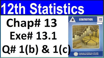 Chapter 13 exercise 13.1, question 1b part, 1(c), hypothesis testing, by welcome academy