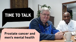 Time to talk. Prostate cancer and men’s mental health