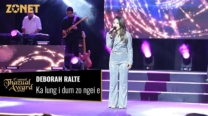 DEBORAH RALTE - KA LUNG I DUM ZO NGEI E