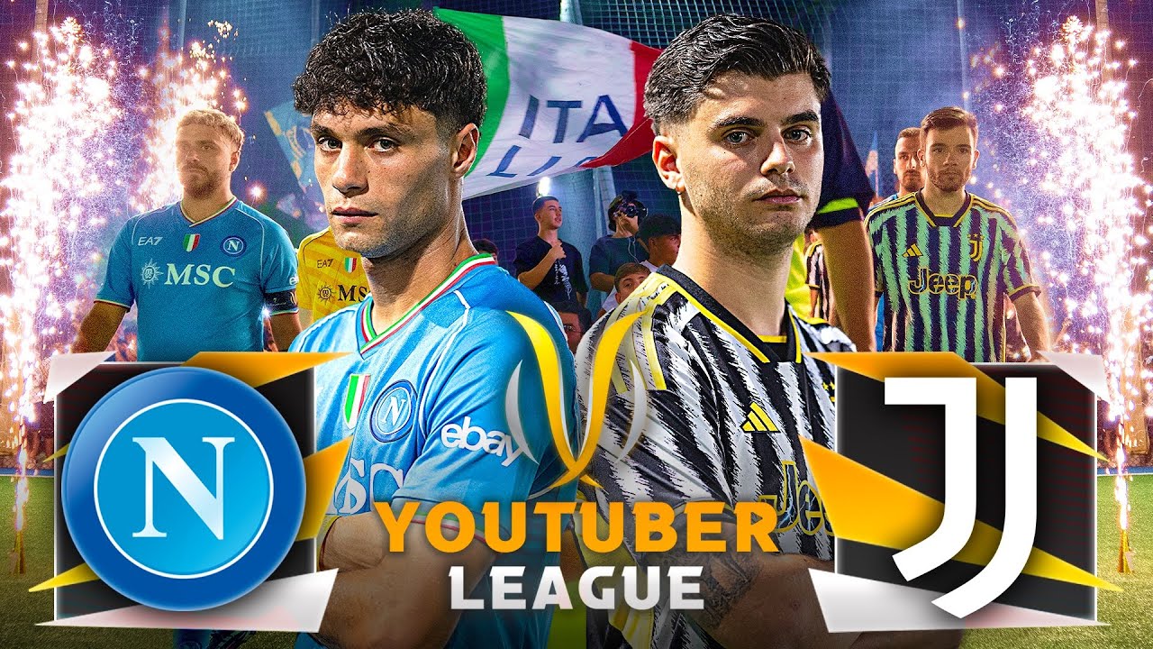 NAPOLI - JUVENTUS ⚽️🏆 YOUTUBER LEAGUE ► FINALE | FASE DI RITORNO | 23/24