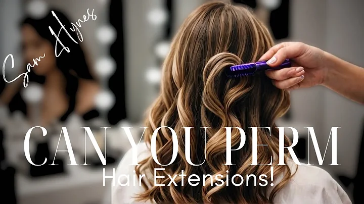 Can You Perm Hair Extensions? Let’s Find Out #hairextension #hairextensioneducation
