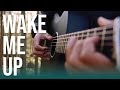 Wake Me Up - Avicii (fingerstyle guitar)