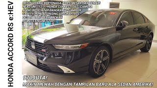 THE S' SEDAN IS NOW MORE SPORTY!! HONDA ACCORD RS e:HEV REVIEW | Indonesia
