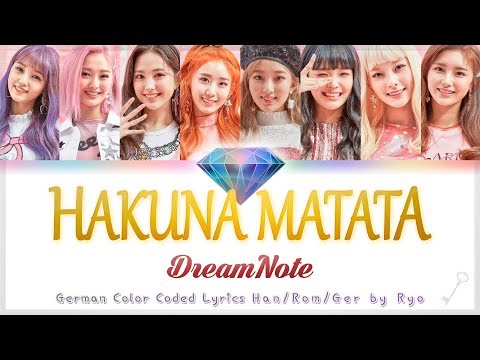 DreamNote (드림노트) - Hakuna matata - Deutsch / German Color Coded Lyrics / Ger Sub [Han/Rom/Ger]