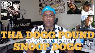 Tha Dogg Pound & Snoop Dogg Smoke Up Reaction & Review [DPTV] S8 Ep 79
