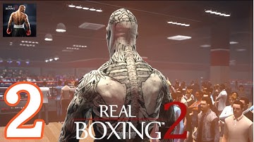 Real Boxing 2 - Gameplay Walkthrough Part 2 - Skeleton Boxer (iOS, Android)