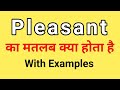 Pleasant meaning in hindi  pleasant ka matlab kya hota hai  word meaning english to hindi