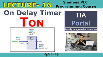 TIA Portal | How to use ON Delay Timer- TON